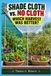 SHADE Libri GmbH SHADE CLOTH vs. NO CLOTH WHICH HARVEST WAS BETTER?