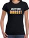 Bellatio Decorations Shoppartners Bv Last van dorst drank fun t-shirt zwart voor dames - bier drink shirt kleding M