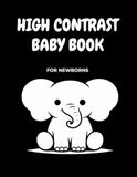 High Contrast Baby Book for Newborns 0 to 3 Months Black and White Visual Stimulation Book for Infant Development Sensory Baby Book