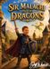 Sir Libri GmbH Sir Malachi and the Dragons