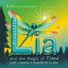 Lia Icecat Lia the Dragonfly and the Magic of Time