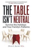 The Table Isn't Neutral: Survive the Holidays and Your Family’s Patterns