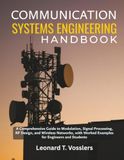 Communication Systems Engineering Handbook