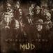 Mud Whiskey Myers Mud