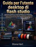 Guida Flash Studio Desktop User Guide