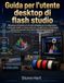 Guida Flash Studio Desktop User Guide
