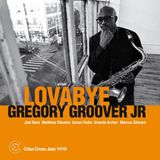 Lovabye (Vinyle Lp) / Gregory Groover Jr