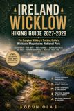 IRELAND WICKLOW HIKING GUIDE 2027-2028