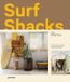 Surf Gestalten Surf Shacks Vol. 3