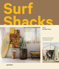 Surf Gestalten Surf Shacks Vol. 3