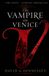 The Libri GmbH The Vampire in Venice: Book 1 in The Seven - Vampire Chronicles