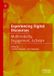Experiencing Palgrave Macmillan Experiencing Digital Discourses: Multimodality, Engagement, Activism Paperback