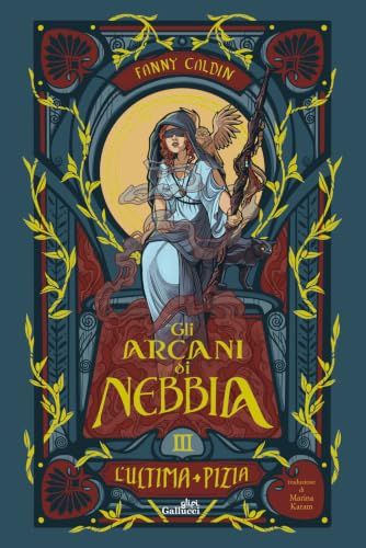 L'ultima Glifi Gallucci L'ultima pizia. Gli arcani di nebbia. Vol. 3 Hardcover