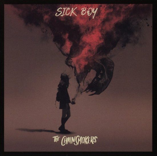 The Chainsmokers - Sick Boy - CD