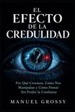 EL Libri GmbH El Efecto de la Credulidad