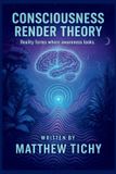 Consciousness Bol Consciousness Render Theory