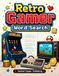 Retro Gamer Word Search: Classic Video Game Puzzles for 80s & 90s Gaming Fans