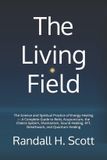 The Independently Published The Living Field Paperback