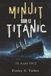 Minuit Sur Le Titanic: 15 Avril 1912