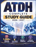 ATDH Complete Study Guide 2026–2027