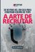 A Copek A Arte de Recrutar. Paperback