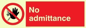 Viking Signs Viking Signs PA25-L62-PV "No Admittance" Sign, Sticker, Photoluminescent, 200 mm H x 600 mm W