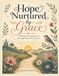 Hope Nurtured by Grace: A Whimsical Coloring Book of Encouragement for Everyday Life