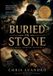 BURIED Libri GmbH Buried in Stone Hardcover