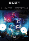 Blof Live 2004 dvd