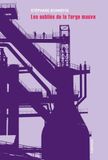 Les oubliés de la forge mauve