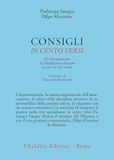 Consigli in cento versi. Gli insegnamenti del buddhismo tibetano su ciò che più conta
