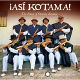 Konkurrent Hatun Kotama - ¡Asi Kotama! The Flutes of Otavalo, Ecuador (CD)