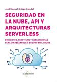 Seguridad Marcombo PA Seguridad en la nube, API y arquitecturas serverless Paperback