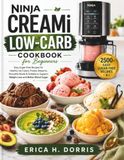 Ninja CREAMi Low-Carb Cookbook for Beginners