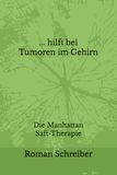 Manhattan Saft-Therapie hilft bei Tumoren im Gehirn