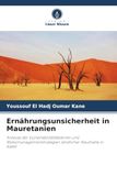 Verlag Unser Wissen Ernährungsunsicherheit in Mauretanien Paperback