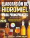 ELABORACIÓN DE HIDROMIEL PARA PRINCIPIANTES 2026