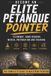 BECOME Libri GmbH Become an Elite Petanque Pointer