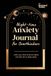 Night-Time Anxiety Journal for Overthinkers: Guided Prompts & Exercises for A Calmer Mind and Better Sleep