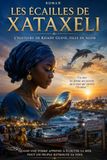 LES ÉCAILLES DE XATAXELI: L’histoire de Khady Gueye, fille de Ngor