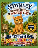 Stanley the Neighborhood Watch Cat Coloring Book