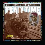 Music&Words Various Artists - Train Time. 27 Blues Songs About Trains And Train (CD)