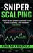 Sniper Bol Sniper Scalping Paperback