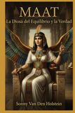 Maat La Diosa del Equilibrio y la Verdad