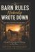 Barn Rules Nobody Wrote Down Paperback
