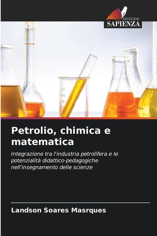 Petrolio, Edizioni Sapienza Petrolio, chimica e matematica