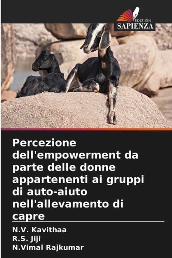 Percezione Edizioni Sapienza Percezione dell'empowerment da parte delle donne appartenenti ai gruppi di auto-aiuto nell'allevamento di capre Paperback