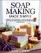 Soap Bol Soap Making Made Simple