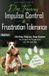 Dog Bol Dog Training: Impulse Control and Frustration Tolerance