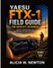 YAESU FTX-1 FIELD GUIDE FOR ABSOLUTE BEGINNERS